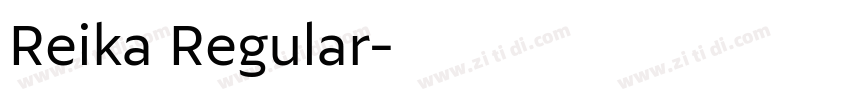 Reika Regular字体转换